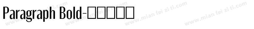 Paragraph Bold字体转换